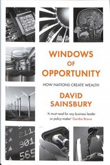 Windows of Opportunity: How Nations Create Wealth hind ja info | Majandusalased raamatud | kaup24.ee