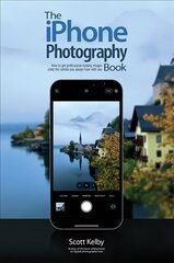 iPhone Photography Book цена и информация | Книги по фотографии | kaup24.ee