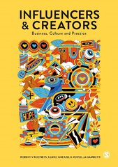 Influencers and Creators: Business, Culture and Practice hind ja info | Majandusalased raamatud | kaup24.ee