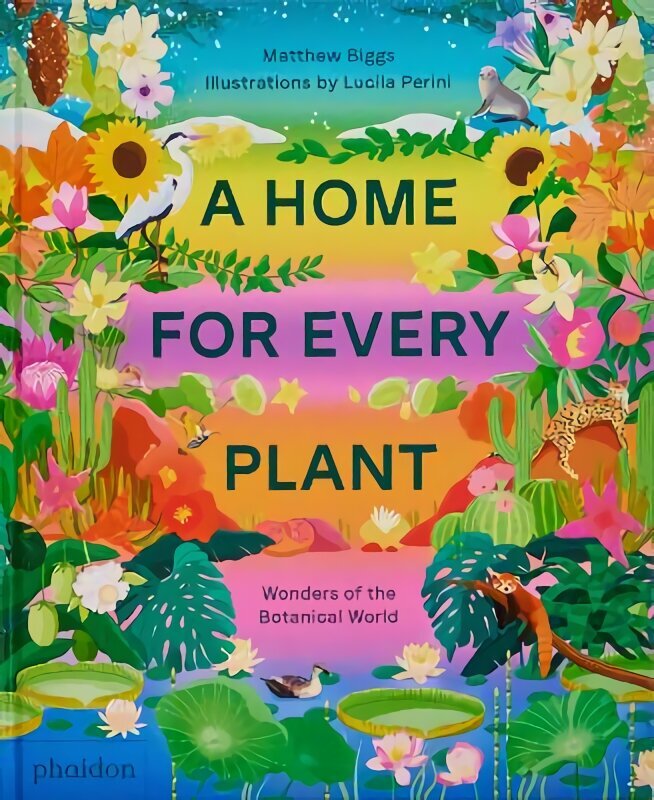 Home for Every Plant: Wonders of the Botanical World цена и информация | Väikelaste raamatud | kaup24.ee