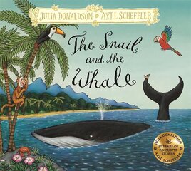 The Snail and the Whale hind ja info | Väikelaste raamatud | kaup24.ee