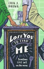 Lose You to Find Me цена и информация | Книги для подростков и молодежи | kaup24.ee