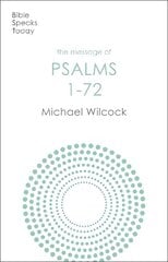 Message of Psalms 1-72 hind ja info | Usukirjandus, religioossed raamatud | kaup24.ee