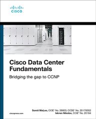 Cisco Data Center Fundamentals цена и информация | Книги по экономике | kaup24.ee