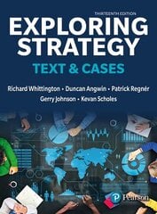 Exploring Strategy, Text & Cases 13th edition цена и информация | Книги по экономике | kaup24.ee