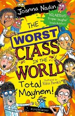 Worst Class in the World Total Mayhem! цена и информация | Книги для подростков и молодежи | kaup24.ee