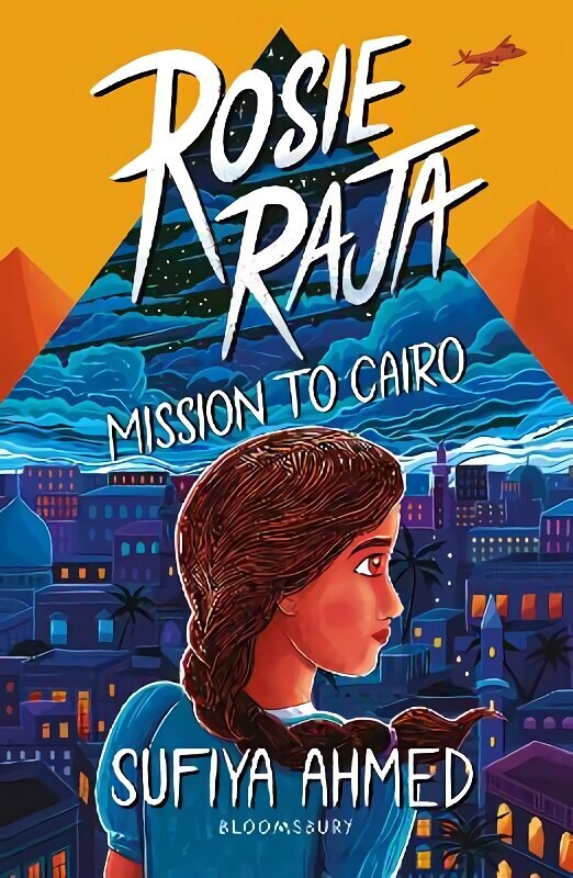Rosie Raja: Mission to Cairo цена и информация | Noortekirjandus | kaup24.ee