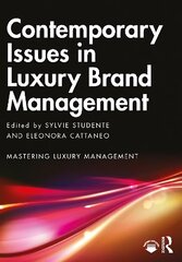 Contemporary Issues in Luxury Brand Management цена и информация | Книги по экономике | kaup24.ee