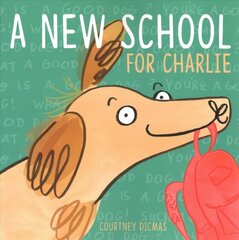 New School for Charlie hind ja info | Väikelaste raamatud | kaup24.ee