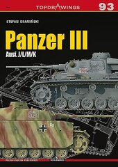 Panzer III: Ausf. J/L/M/K hind ja info | Ühiskonnateemalised raamatud | kaup24.ee