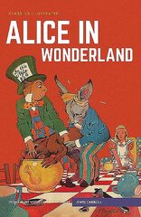 Alice in Wonderland hind ja info | Noortekirjandus | kaup24.ee