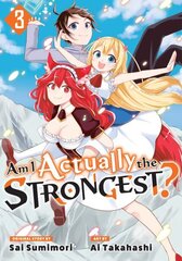Am I Actually the Strongest? 3 (Manga) цена и информация | Фантастика, фэнтези | kaup24.ee