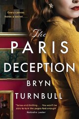 Paris Deception: A breathtaking novel of love and courage set in wartime Paris, new for summer 2023 цена и информация | Фантастика, фэнтези | kaup24.ee