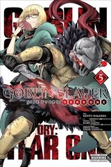 Goblin Slayer Side Story: Year One, Vol. 5 цена и информация | Фантастика, фэнтези | kaup24.ee