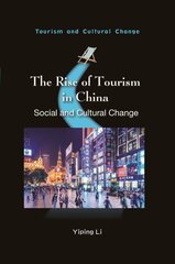 Rise of Tourism in China: Social and Cultural Change hind ja info | Majandusalased raamatud | kaup24.ee