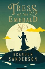 Tress of the Emerald Sea: A Cosmere Novel цена и информация | Фантастика, фэнтези | kaup24.ee