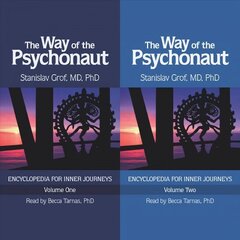 Way of the Psychonaut Vol. 1: Encyclopedia for Inner Journeys hind ja info | Eneseabiraamatud | kaup24.ee