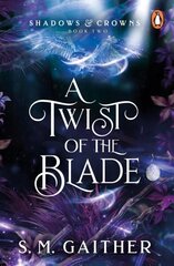 Twist of the Blade цена и информация | Фантастика, фэнтези | kaup24.ee