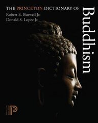 Princeton Dictionary of Buddhism hind ja info | Usukirjandus, religioossed raamatud | kaup24.ee