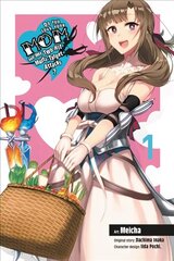Do You Love Your Mom and Her Two-Hit Multi-Target Attacks?, Vol. 1 (manga) цена и информация | Фантастика, фэнтези | kaup24.ee