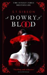 Dowry of Blood: THE GOTHIC SUNDAY TIMES BESTSELLER цена и информация | Фантастика, фэнтези | kaup24.ee