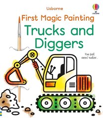 First Magic Painting Trucks and Diggers hind ja info | Väikelaste raamatud | kaup24.ee