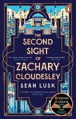 Second Sight of Zachary Cloudesley: The spellbinding BBC Between the Covers book club pick цена и информация | Фантастика, фэнтези | kaup24.ee