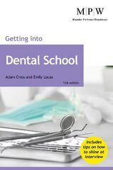 Getting into Dental School 13th edition цена и информация | Самоучители | kaup24.ee