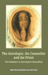 Astrologer, the Counsellor and the Priest hind ja info | Eneseabiraamatud | kaup24.ee