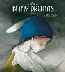 In My Dreams hind ja info | Väikelaste raamatud | kaup24.ee