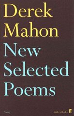 New Selected Poems Main цена и информация | Поэзия | kaup24.ee