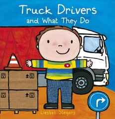 Truck Drivers and What They Do цена и информация | Книги для малышей | kaup24.ee