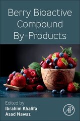 Berry Bioactive Compound By-Products hind ja info | Ühiskonnateemalised raamatud | kaup24.ee