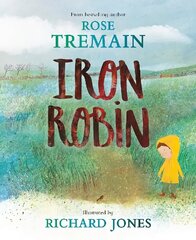 Iron Robin: A magical and soothing story for young readers цена и информация | Книги для малышей | kaup24.ee