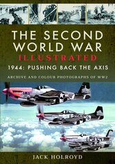 Second World War Illustrated: The Fifth Year hind ja info | Ajalooraamatud | kaup24.ee