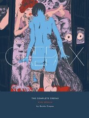 Complete Crepax: Evil Spells: Volume 3 Volume 3 hind ja info | Fantaasia, müstika | kaup24.ee