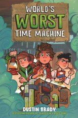 World's Worst Time Machine: Volume 1 цена и информация | Книги для подростков и молодежи | kaup24.ee