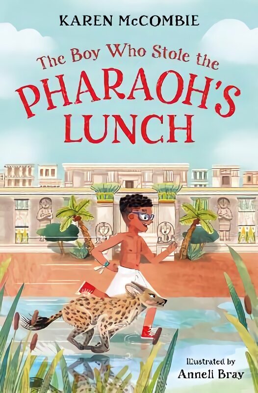 Boy Who Stole the Pharaoh's Lunch цена и информация | Noortekirjandus | kaup24.ee