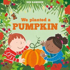 We Planted a Pumpkin цена и информация | Книги для малышей | kaup24.ee