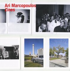 Ari Marcopoulos: Zines hind ja info | Fotograafia raamatud | kaup24.ee