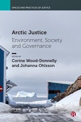 Arctic Justice: Environment, Society and Governance цена и информация | Книги по социальным наукам | kaup24.ee