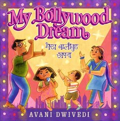 My Bollywood Dream цена и информация | Книги для малышей | kaup24.ee