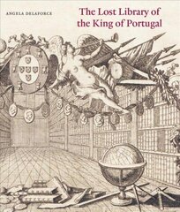 Lost Library of the King of Portugal цена и информация | Исторические книги | kaup24.ee