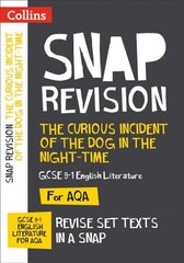 Curious Incident of the Dog in the Night-time: AQA GCSE 9-1 English Literature Text Guide: Ideal for Home Learning, 2023 and 2024 Exams edition цена и информация | Книги для подростков и молодежи | kaup24.ee