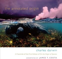Annotated Origin: A Facsimile of the First Edition of On the Origin of Species Facsimile edition hind ja info | Majandusalased raamatud | kaup24.ee