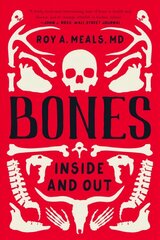 Bones: Inside and Out hind ja info | Majandusalased raamatud | kaup24.ee