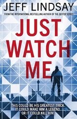 Just Watch Me цена и информация | Фантастика, фэнтези | kaup24.ee