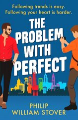 Problem With Perfect: A totally feelgood, fake-fake boyfriend queer romcom that will make you smile цена и информация | Фантастика, фэнтези | kaup24.ee