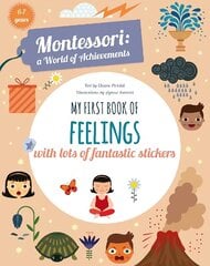 My First Book of Feelings: With Lots of Fantastic Stickers hind ja info | Väikelaste raamatud | kaup24.ee
