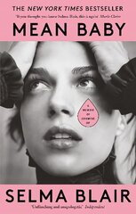 Mean Baby: A Memoir of Growing Up - the instant New York Times bestseller from the acclaimed actor and disability rights campaigner цена и информация | Биографии, автобиогафии, мемуары | kaup24.ee